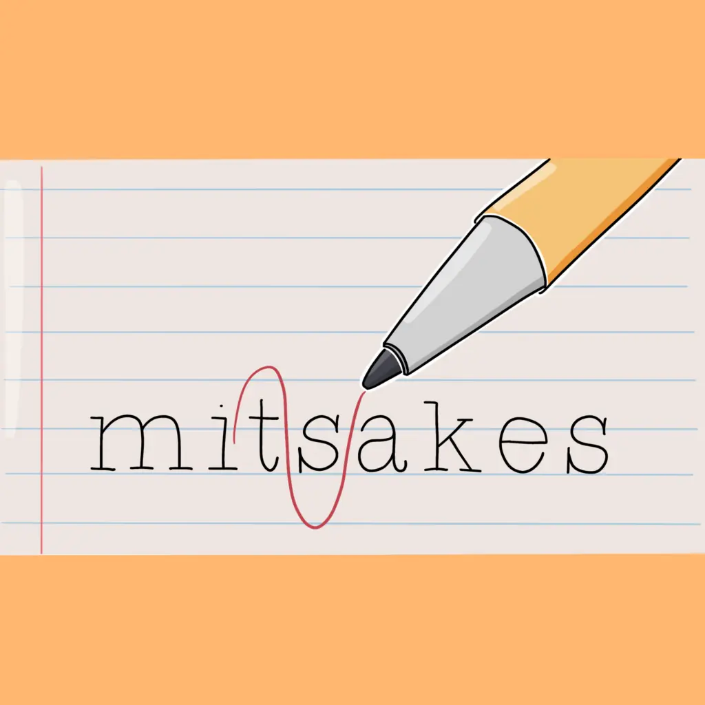 Mistakes